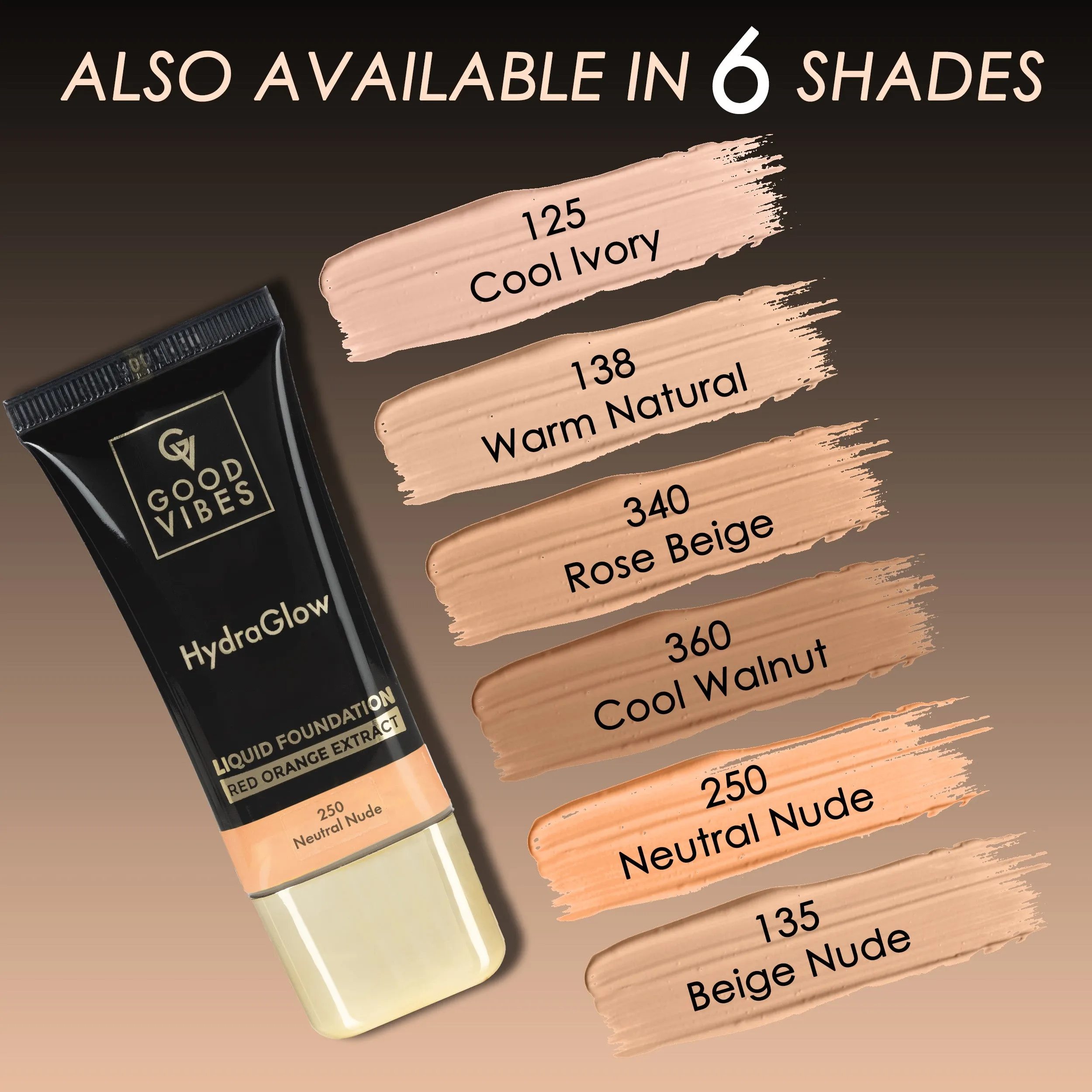 Good Vibes HydraGlow Liquid Foundation (30ml)- 250 Neutral Nude